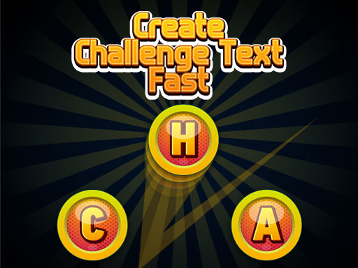 Game Screenshot Create Challenge Text Fast