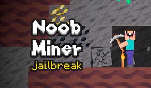 Game Screenshot Noob Miner: Jailbreak