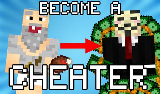 Game Screenshot Become a CHEATER!