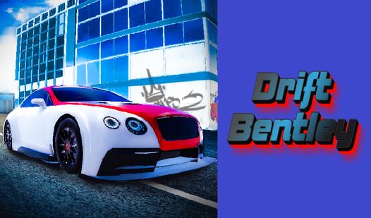 Game Screenshot Drift Bentley