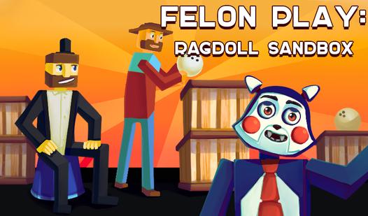 Game Screenshot Felon Play: ragdoll sandbox