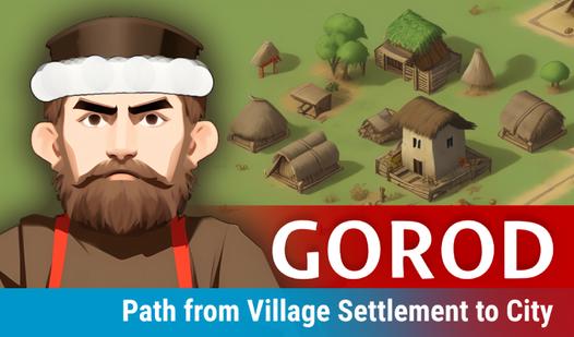 Game Screenshot Gorod. Path from Village Settlement to City