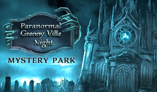 Game Screenshot Paranormal Grenny Ville Night Mystery Park