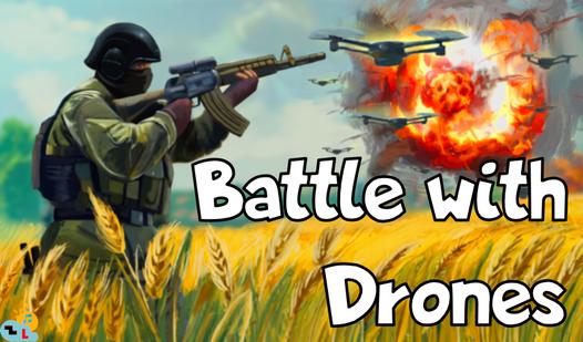 Game Screenshot Battle with Drones