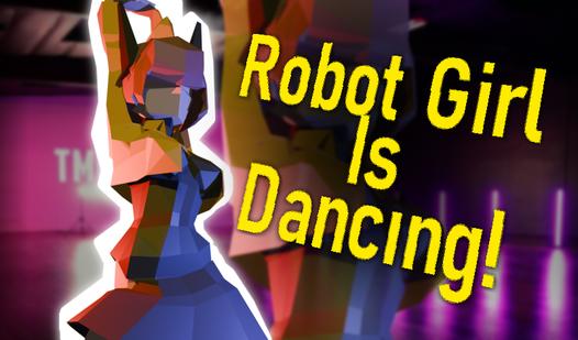 Game Screenshot Robot Girl Is Dancing!