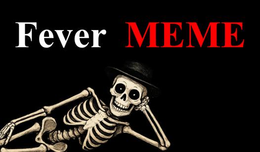 Game Screenshot Fever MEME